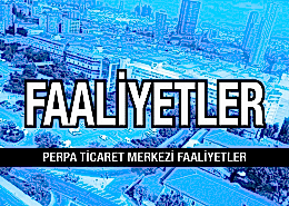 Perpa Ticaret Merkezi Faaliyetler