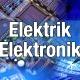 Elektrik Elektronik