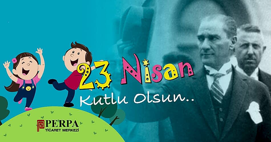 23 Nisan Ulusal Egemenlik ve Çocuk Bayramı