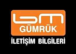 BM Gümrük İletişim Bilgileri