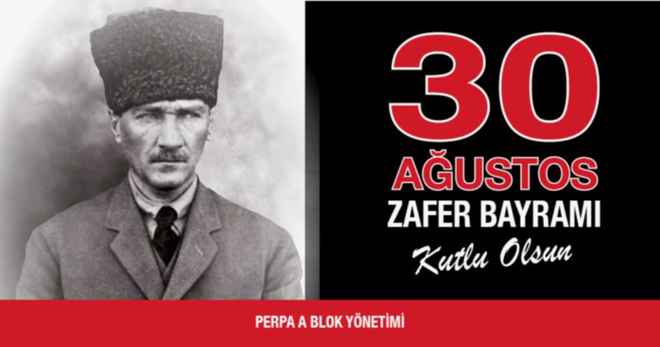 30 Ağustos Zafer Bayramı Kutlu Olsun