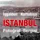 İşgalden Kurtuluşa İstanbul