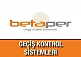 Betaper Geçiş Kontrol Sistemleri