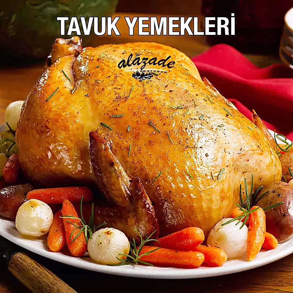 Alazade Tavuk Yemekleri