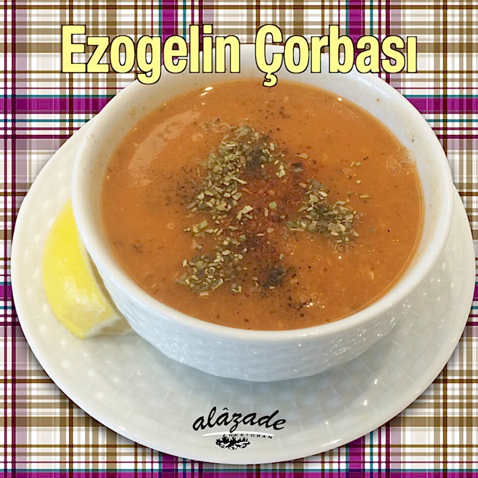 Aşazade Restoran Ezogelin Çorbası