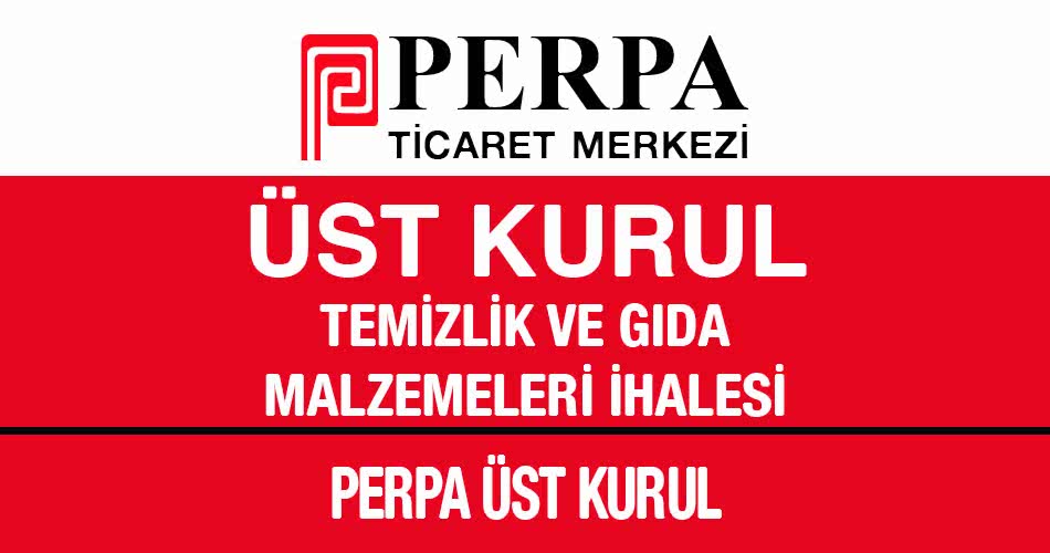 Perpa Temizlik ve Gıda Malzemeleri İhalesi