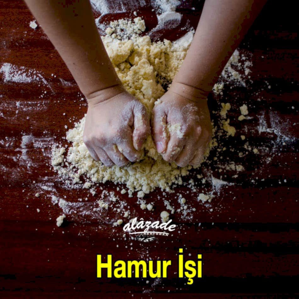 Alazade Restoran Hamur İşi Yemekler