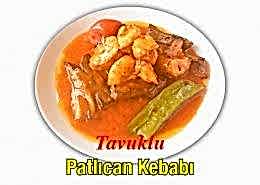 Alazade Tavuklu Patlıcan Kebabı