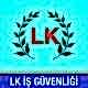 LK İş Güvenliği Malzemeleri