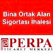 Perpa Bina Ortak Alan Sigortası İhalesi